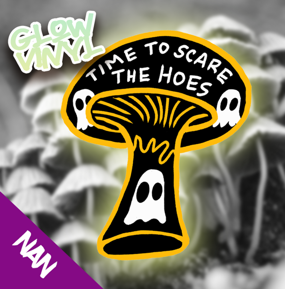 4" Mushroom Glow Sticker "Scare the Hoes"